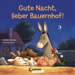 Gute Nacht, lieber Bauernhof! (ISBN: 9783743205208)