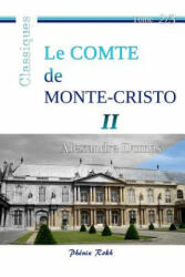 Le Comte de Monte-Cristo - II: Intégrale en trois volumes, 2/3 - Alexandre Dumas (ISBN: 9781545404249)