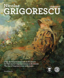 Nicolae Grigorescu (1838-1907) - Nicolae Grigorescu, Nicolae Grigorescu (ISBN: 9788836621644)