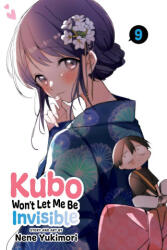 Kubo Won't Let Me Be Invisible, Vol. 9 (ISBN: 9781974740437)
