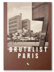Brutalist Paris (ISBN: 9781912018734)