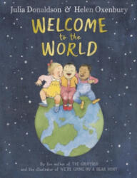 Welcome to the World - Helen Oxenbury (ISBN: 9780241456552)