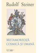 Metamorfoza cosmica si umana - Rudolf Steiner (ISBN: 9786067049039)