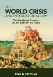 World Crisis and International Law - Paul Stephan (ISBN: 9781009320993)