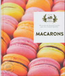 Sandra Pascual: Macarons: 30 recettes de douceurs sucrées pour des résultats épatants (ISBN: 9782019463731)