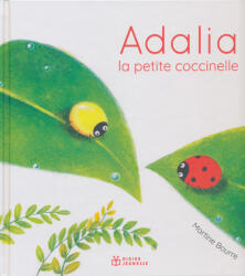 Martine Bourre: Adalia, la petite coccinelle (ISBN: 9782278121939)