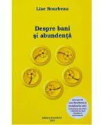 Despre bani si abundenta - Lise Bourbeau (ISBN: 9786069050583)