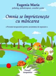 Omnia se împrietenește cu mâncarea (ISBN: 9786069019399)
