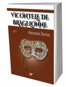 Vicontele de Bragelonne, volumul 1 - Alexandre Dumas (ISBN: 9786060502395)