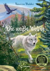 Das geheime Leben der Tiere (Wald, Band 1) - Die weiße Wölfin - Simona M. Ceccarelli (ISBN: 9783743208377)