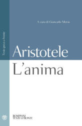 L'anima. Testo greco a fronte - Aristotele, G. Movia (ISBN: 9788845291012)