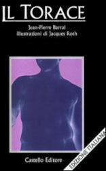 Jean-Pierre Barral - torace - Jean-Pierre Barral (ISBN: 9788887260076)