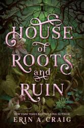 House of Roots and Ruin (ISBN: 9780593705346)