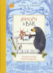 Andreas H. Schmachtl: Hörnchen & Bär - 2 (ISBN: 9783401718460)