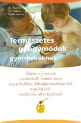 Természetes gyógymódok gyermekeknek (ISBN: 9789637493973)