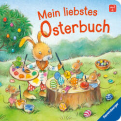 Mein liebstes Osterbuch - Regine Altegoer (ISBN: 9783473418312)