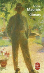 Climats - André Maurois (ISBN: 9782253004912)