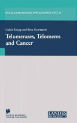 Telomerases, Telomeres and Cancer - Guido Krupp, Reza Parwaresch (ISBN: 9780306474378)