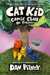 Cat Kid Comic Club 3: On Purpose: A Graphic Novel (2023)