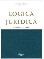 Logica juridica - Codrin Codrea (ISBN: 9786062722166)