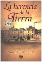 La herencia de la tierra - MARIUS MOLLA (ISBN: 9788490702765)