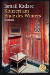 Konzert am Ende des Winters - Ismail Kadare, Joachim Röhm (ISBN: 9783596191819)