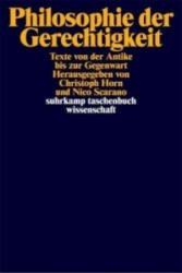 Philosophie der Gerechtigkeit - Christoph Horn, Nico Scarano (ISBN: 9783518291634)