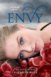 Elizabeth Miles - Envy - Elizabeth Miles (ISBN: 9781442422223)