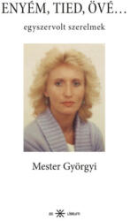 Enyém, tied, övé (2023)