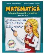 Matematica. Culegere de exercitii si probleme Clasa 4 - Carmen Trandafirescu (ISBN: 9789731234236)
