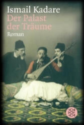 Der Palast der Träume - Ismail Kadare, Joachim Röhm (ISBN: 9783596157624)
