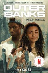 Outer Banks: Dead Break (ISBN: 9781419761614)