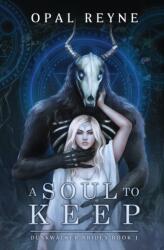 A Soul to Keep - Opal Reyne (ISBN: 9780645510416)