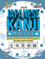Japanese Kanji Made Easy (ISBN: 9781951949693)