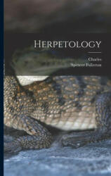 Herpetology - Spencer Fullerton Baird (ISBN: 9781018744087)