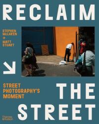 Reclaim the Street - STEPHEN MCLAREN AND (ISBN: 9780500545379)