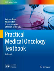 Practical Medical Oncology Textbook - Antonio Russo, Marc Peeters, Lorena Incorvaia (ISBN: 9783030560508)