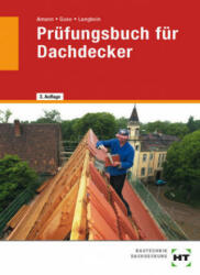 Prüfungsbuch für Dachdecker - Silke Guse, Michael Langbein (ISBN: 9783582327185)