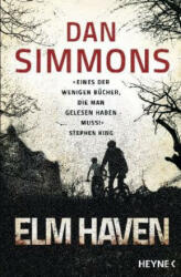 Elm Haven - Dan Simmons, Joachim Körber, Friedrich Mader (ISBN: 9783453319813)
