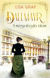 Dallmayr 2. -A megvalósuló álom (2023)