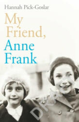 My Friend Anne Frank (ISBN: 9781846047442)