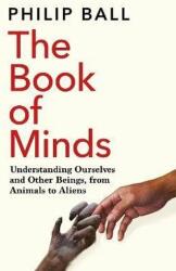 Book of Minds - Philip Ball (ISBN: 9781529069167)