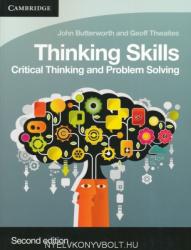 Thinking Skills: Critical Thinking and Problem Solving - John Butterworth, Geoff Thwaites (2013)
