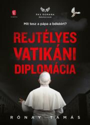 Rejtélyes vatikáni diplomácia (2023)