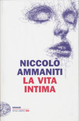 vita intima - Niccolò Ammaniti (ISBN: 9788806255152)