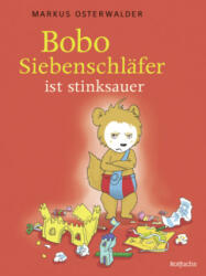 Bobo Siebenschläfer ist stinksauer - Markus Osterwalder, Gabriele Kreidel (ISBN: 9783499009419)