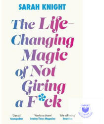 Life-Changing Magic of Not Giving a F**k (ISBN: 9781529429022)