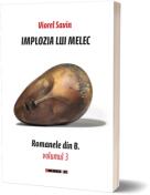 Implozia lui Melec - Viorel Savin (ISBN: 9786064908551)