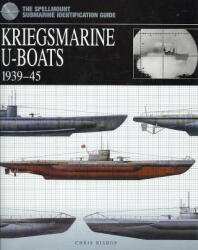 Kriegsmarine U-Boats 1939-45 - Chris Bishop (ISBN: 9781862273528)