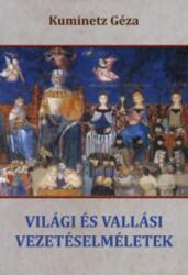 VILÁGI ÉS VALLÁSI VEZETÉSELMÉLETEK (ISBN: 9789635350599)